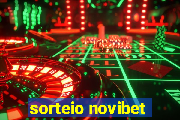 sorteio novibet